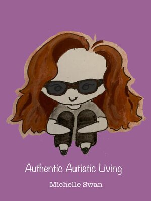 cover image of Authentic Autistic Living